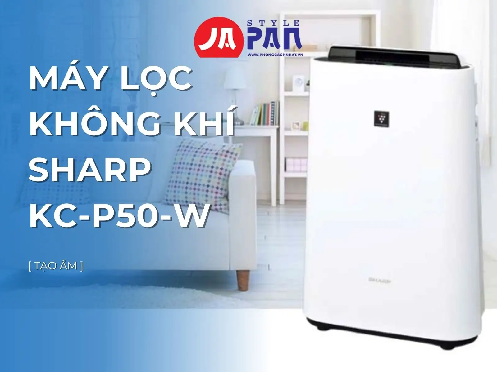 Máy lọc không khí Sharp KC-P50-W | Tạo ẩm