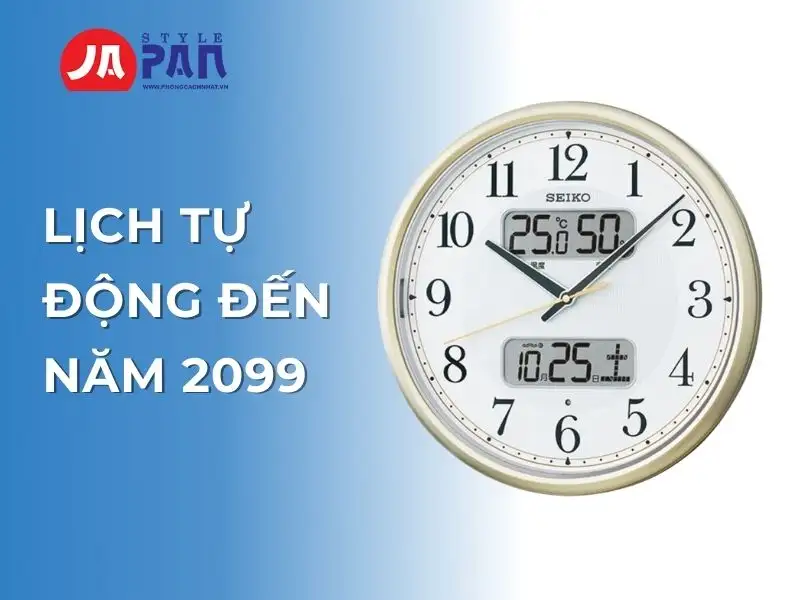 Chức năng lịch hoàn toàn tự động đến năm 2099