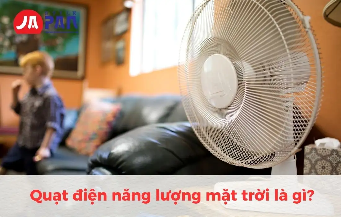 Quạt điện năng lượng mặt trời là gì? Có gì khác biệt với quạt thường hay không? 1 Quạt điện năng lượng mặt trời là gì?