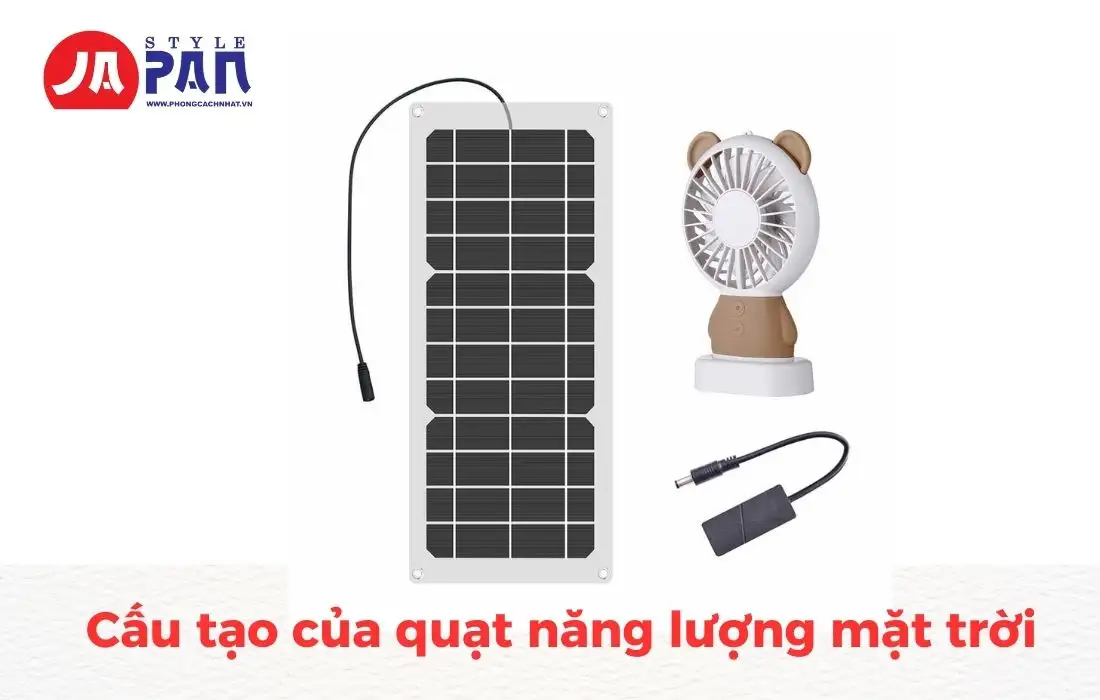 Quạt điện năng lượng mặt trời là gì? Có gì khác biệt với quạt thường hay không? 2 Cấu tạo của quạt điện năng lượng mặt trời