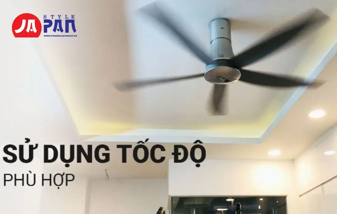 Quạt trần có tốn điện không? Cách sử dụng quạt trần một cách tiết kiệm 2 Sử dụng tốc độ phù hợp