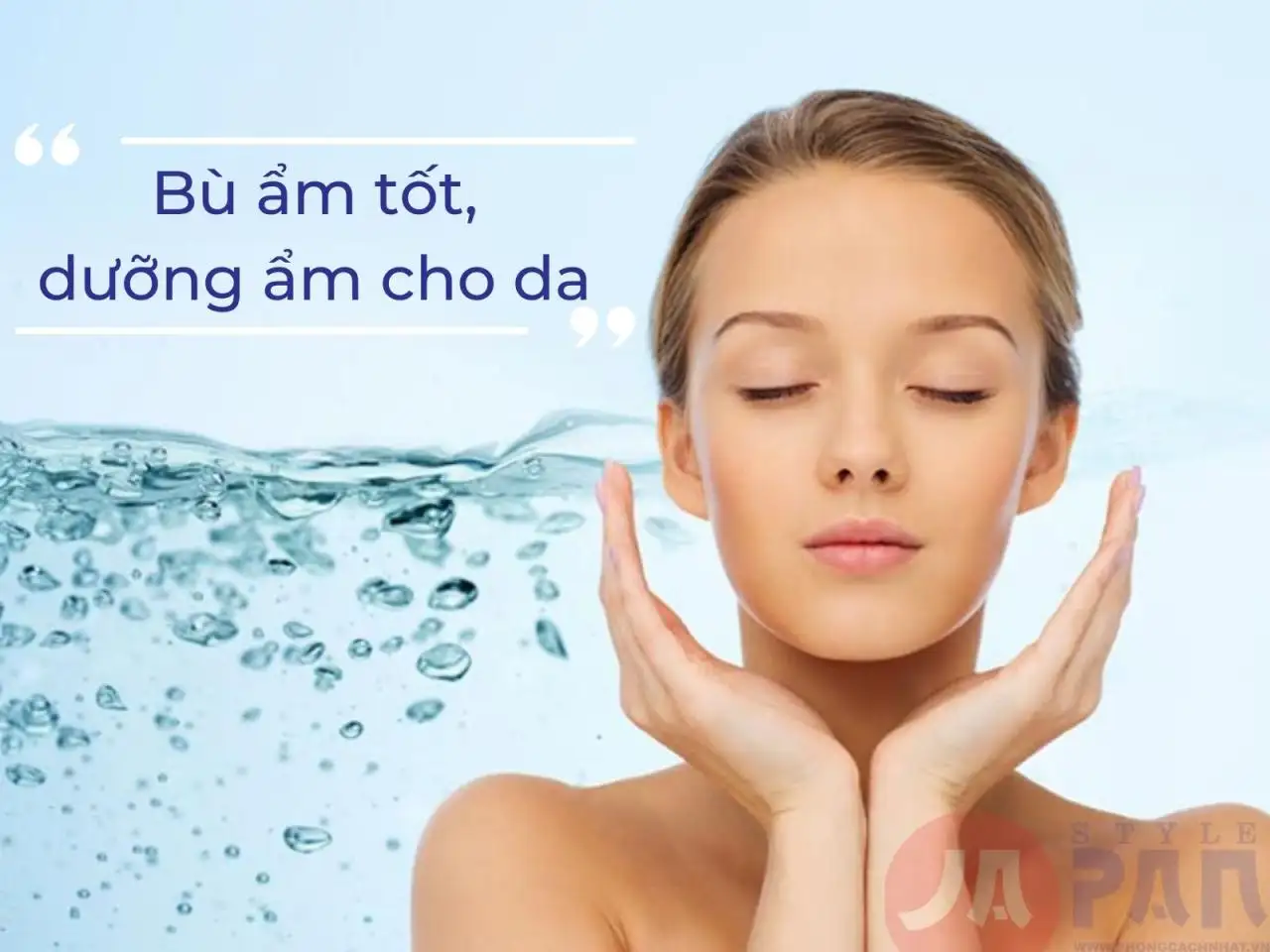 Bù ẩm tốt, dưỡng ẩm cho da
