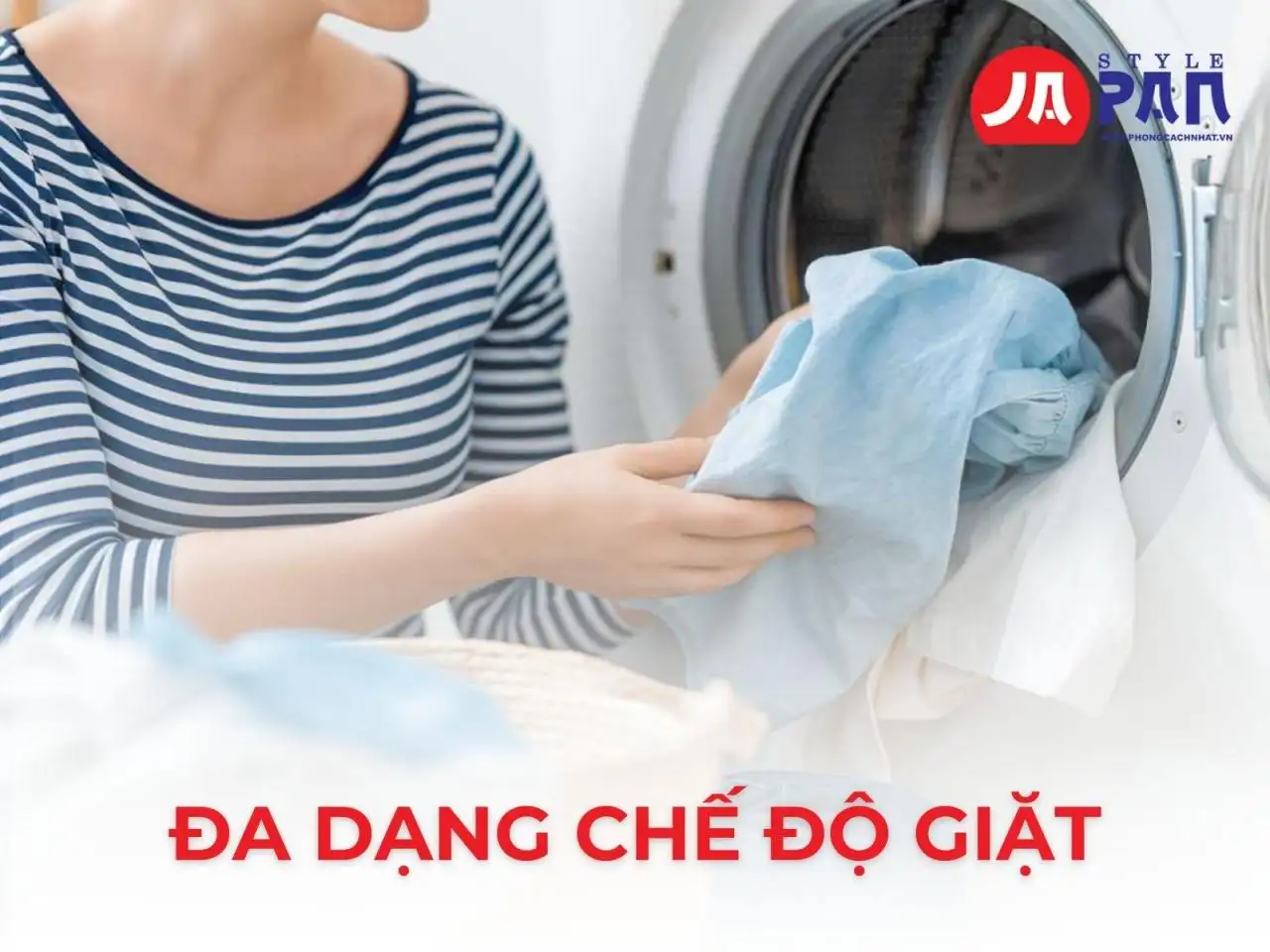 Đa dạng chế độ giặt