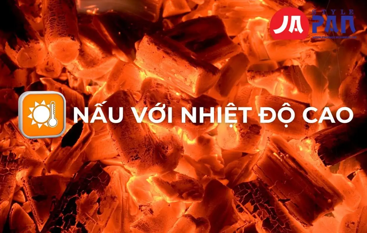 Nấu với nhiệt độ cao