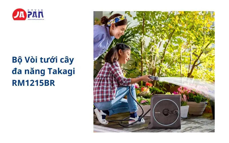 Đặc điểm nổi bật của Bộ Vòi tưới cây đa năng Takagi RM1215BR